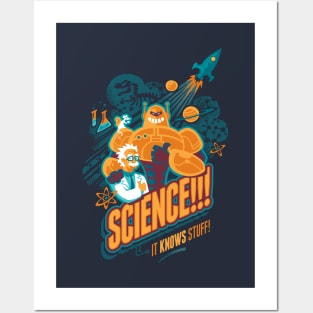 Science!!! It Knows Stuff! Posters and Art